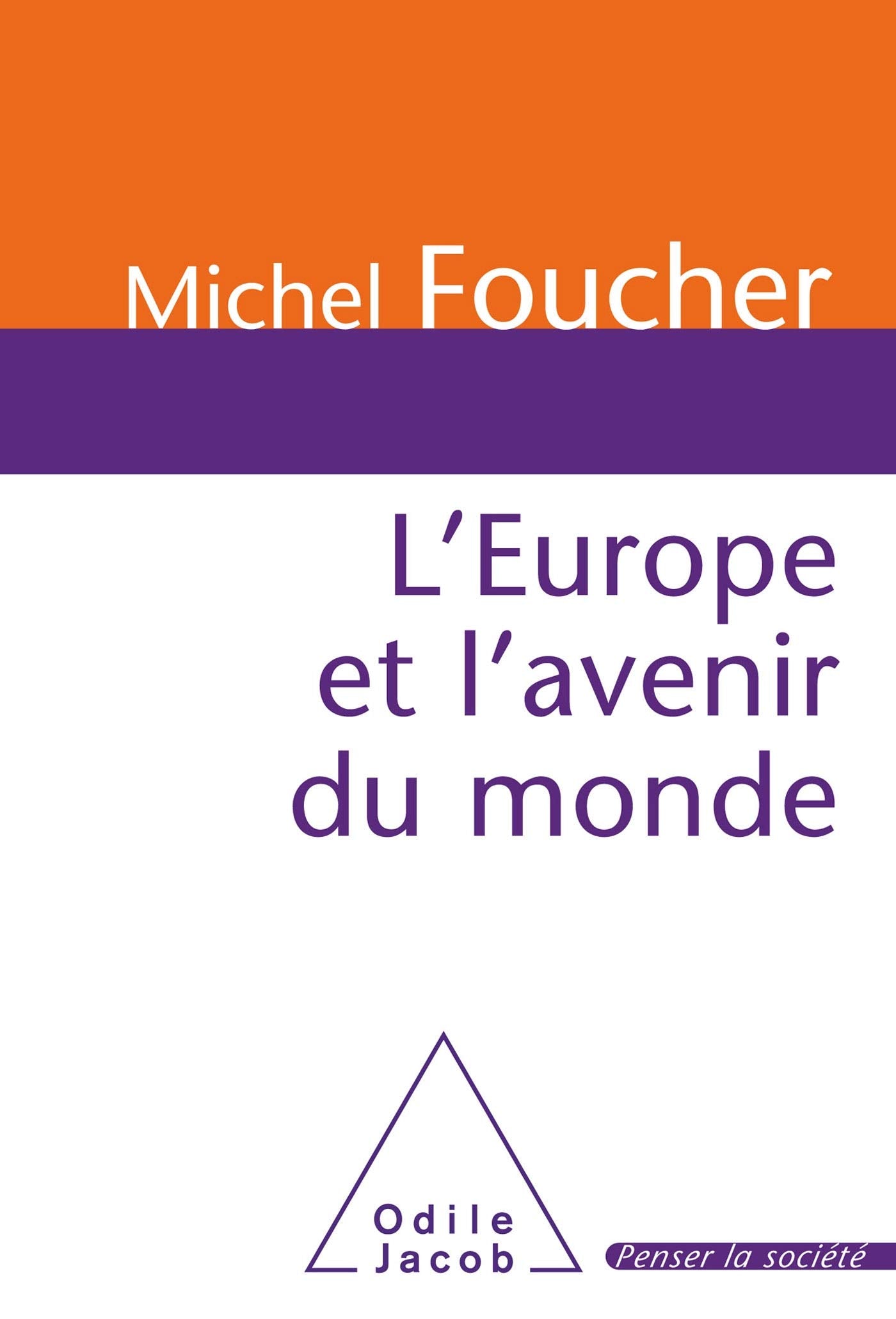 L'Europe et l'avenir du monde 9782738122810