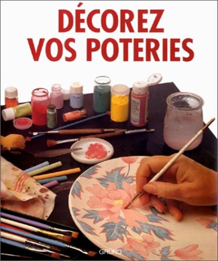 Décorez vos poteries 9782700020922