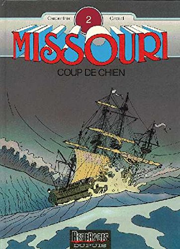 Missouri, Tome 2 : Coup de chien 9782800116785