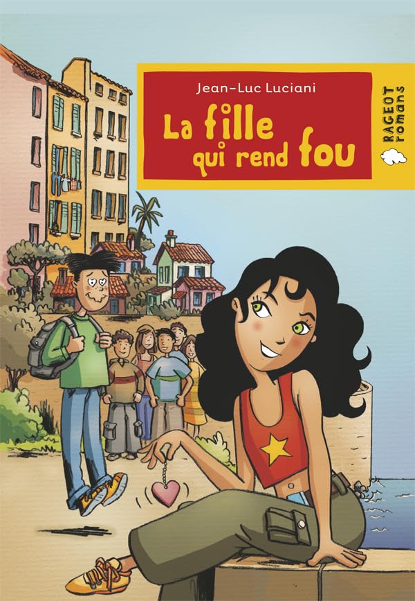 La fille qui rend fou 9782700238105