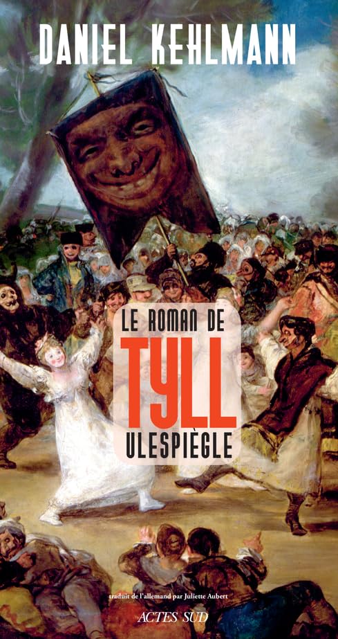 Le Roman de Tyll Ulespiègle 9782330130879