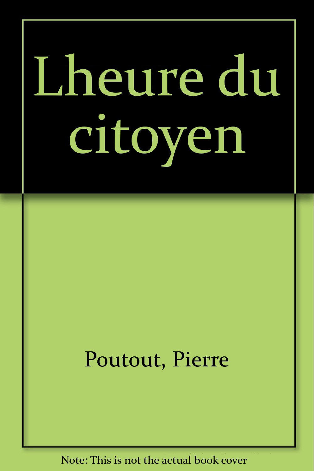 L'Heure du citoyen 9782704803217