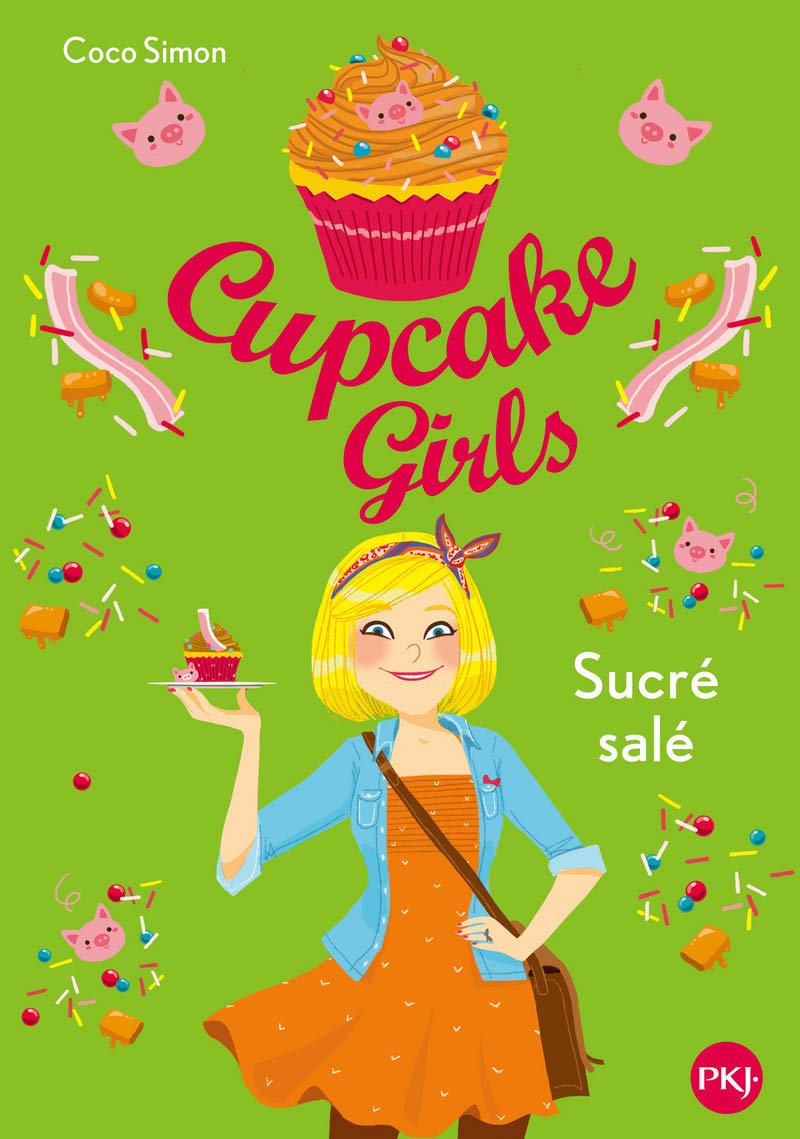 Cupcake Girls - tome 03 : Sucré Salé (3) 9782266246699