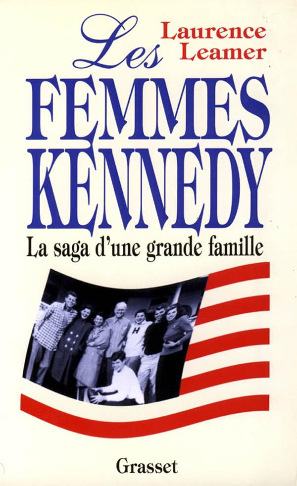 Les femmes Kennedy la saga d'une famille américaine 9782246510918