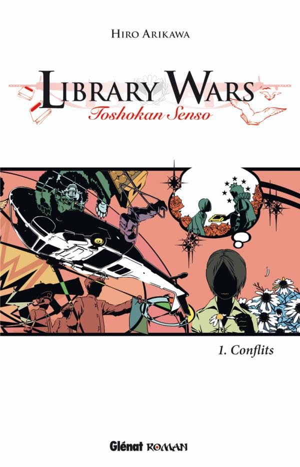 Library Wars - Tome 01: Toshokan senso 9782723474337