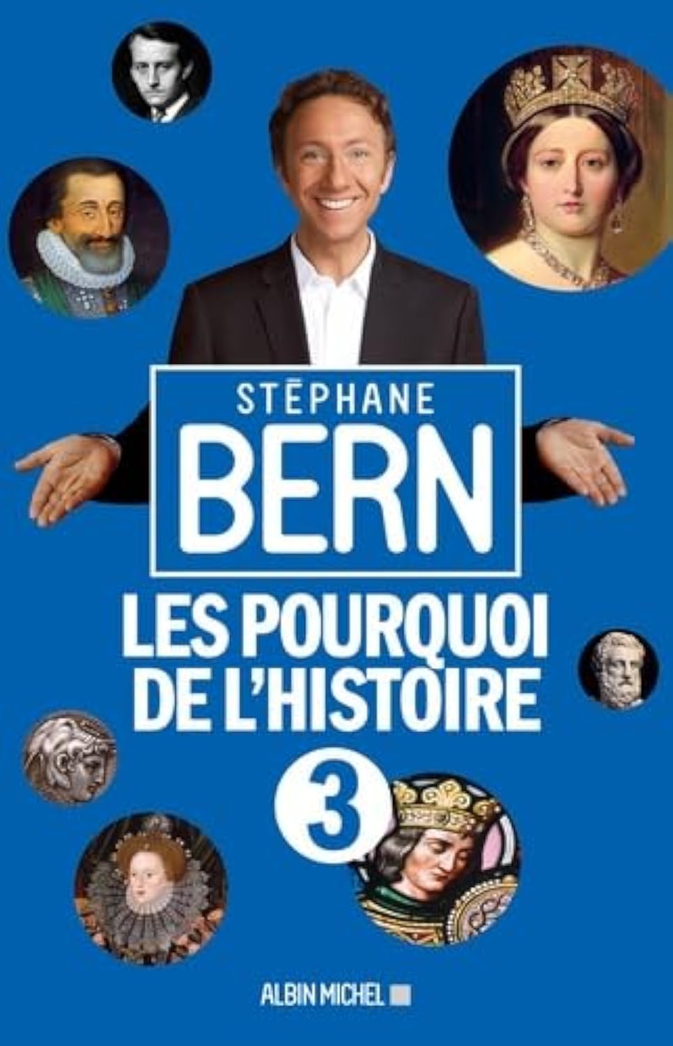 Les Pourquoi de l'Histoire 3 9782226324948