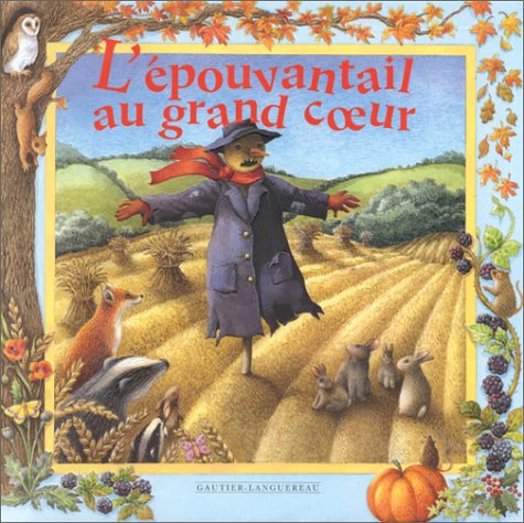 L'épouvantail au grand coeur 9782013907675