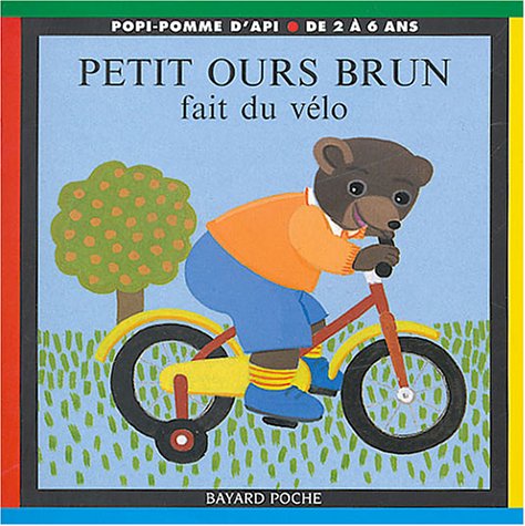 Petit Ours Brun fait du vélo 9782747013277