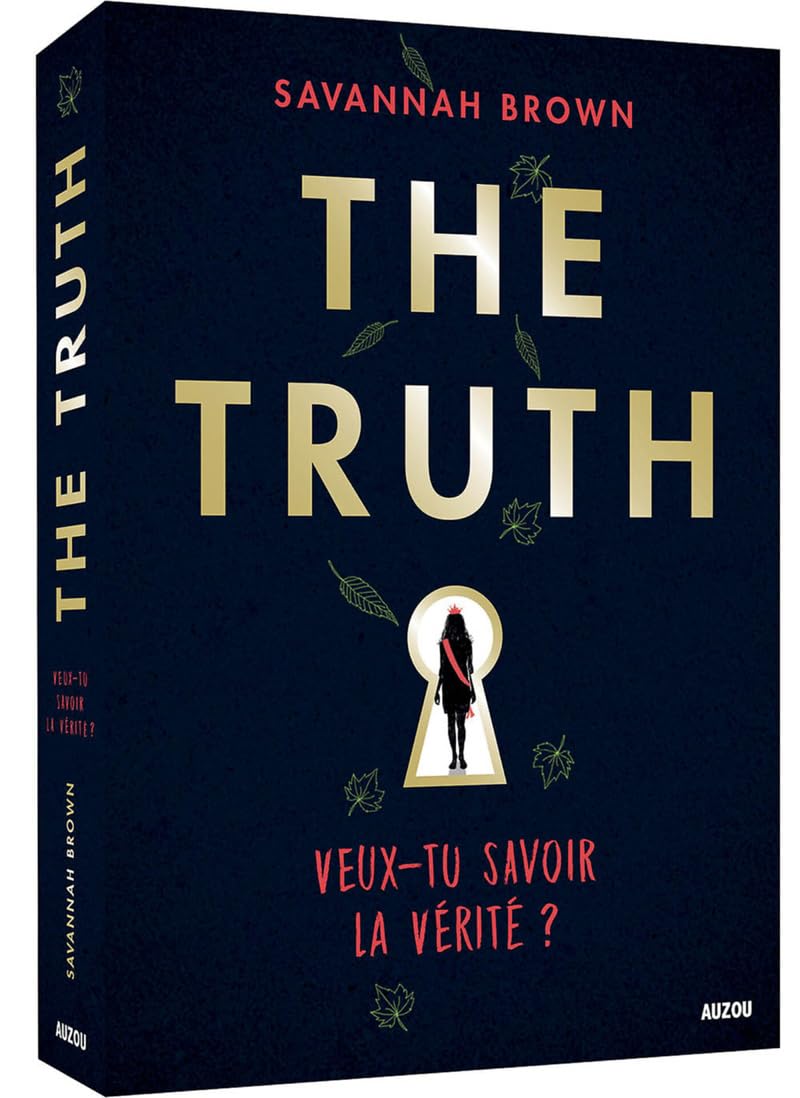 THE TRUTH - VEUX-TU SAVOIR LA VERITE ? 9782733879504