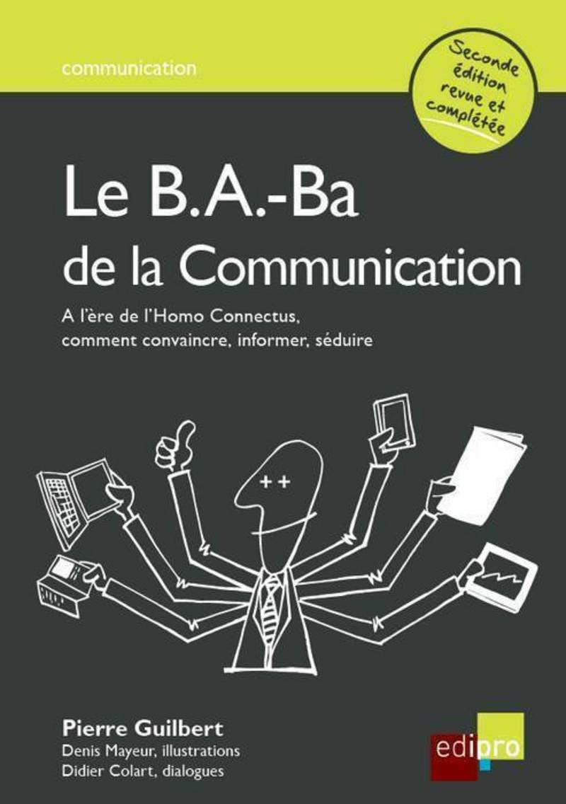 Le B.A-Ba de la communication, 2ème édition 9782874960840