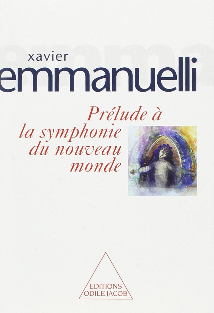 Prélude à la symphonie du nouveau monde 9782738105943