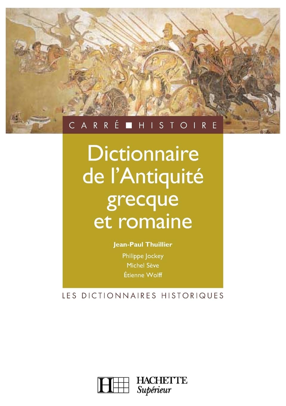 Dictionnaire de l'Antiquité grecque et romaine 9782011453877