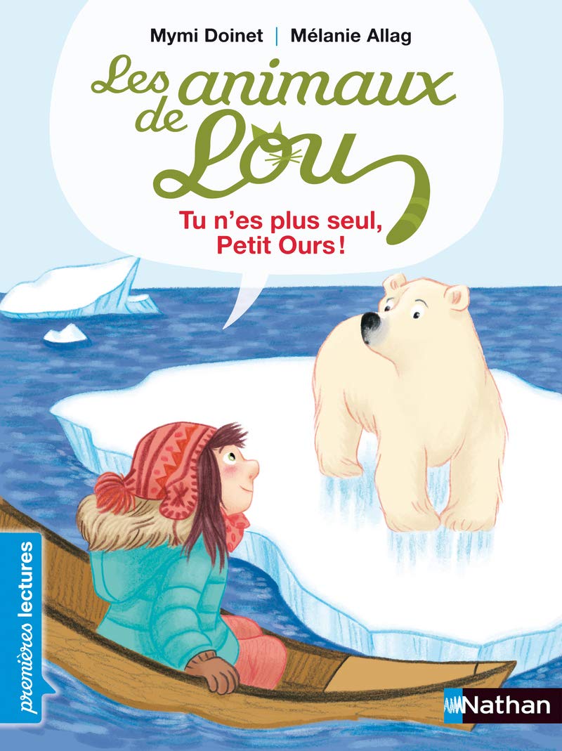 Les animaux de Lou , tu n'es plus seul, Petit Ours ! - Premières Lectures CP Niveau 2 - Dès 6 ans: Niveau - Je commence à lire 9782092536414