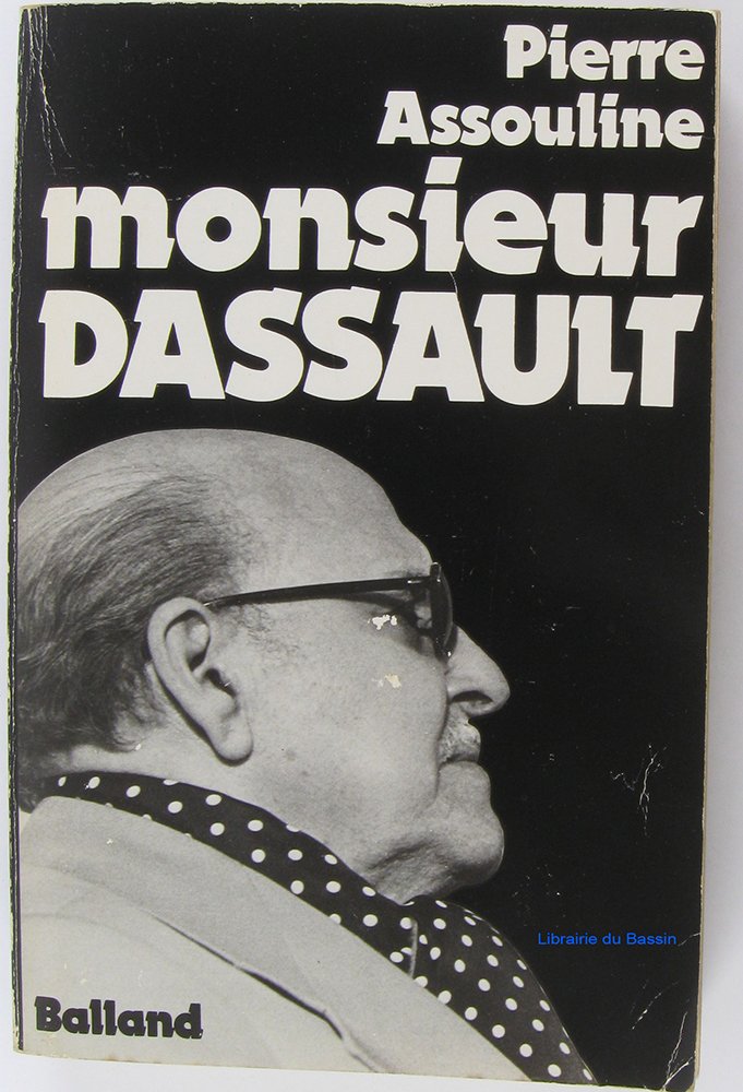 Monsieur dassault 9782715804067