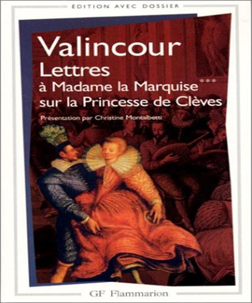 Lettres à Madame la Marquise sur la Princesse de Clèves 9782080711144