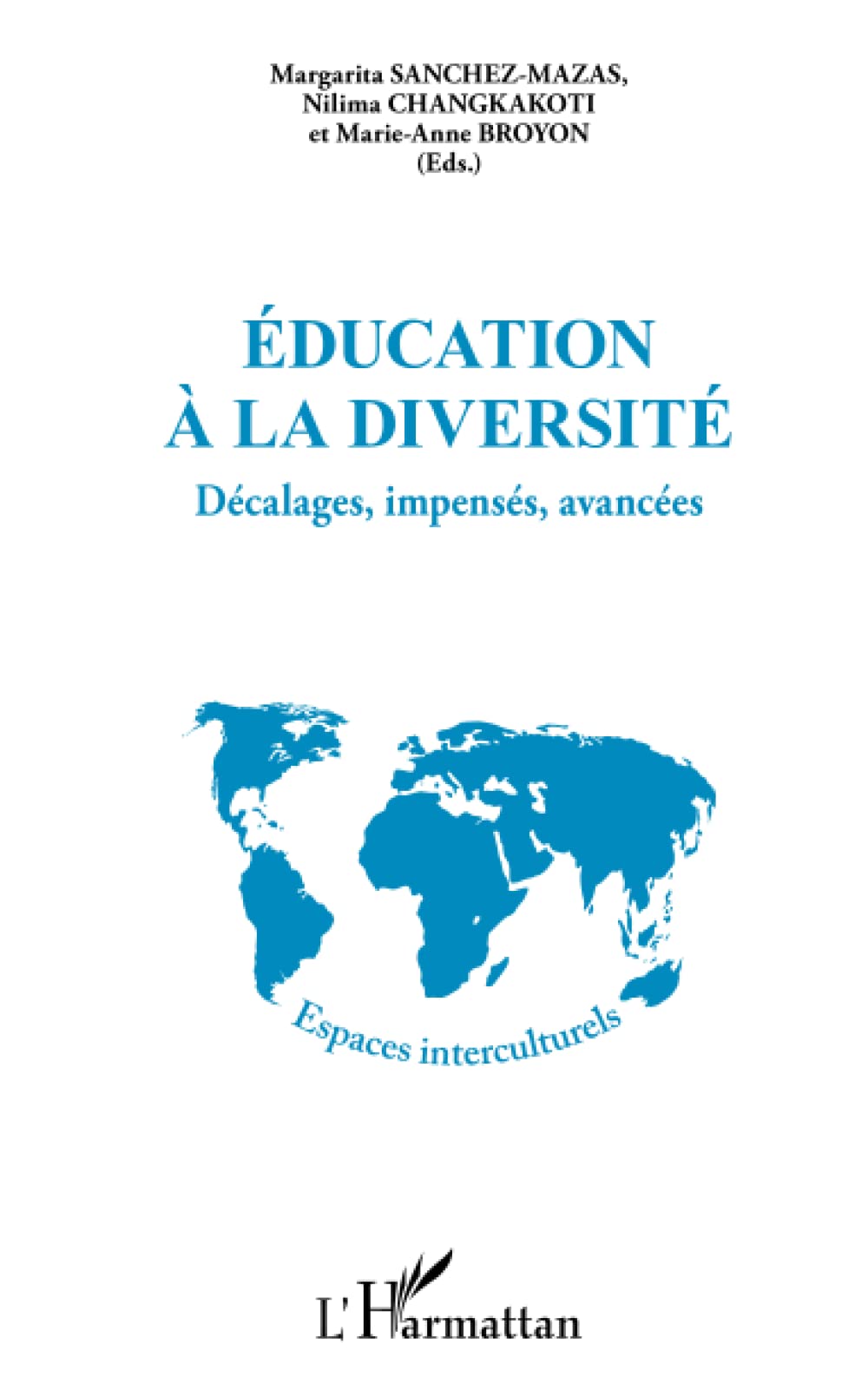 Éducation à la diversité: Décalages, impensés, avancées 9782343062419