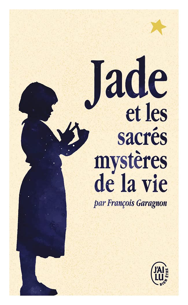 Jade et les sacrés mystères de la vie 9782290359099