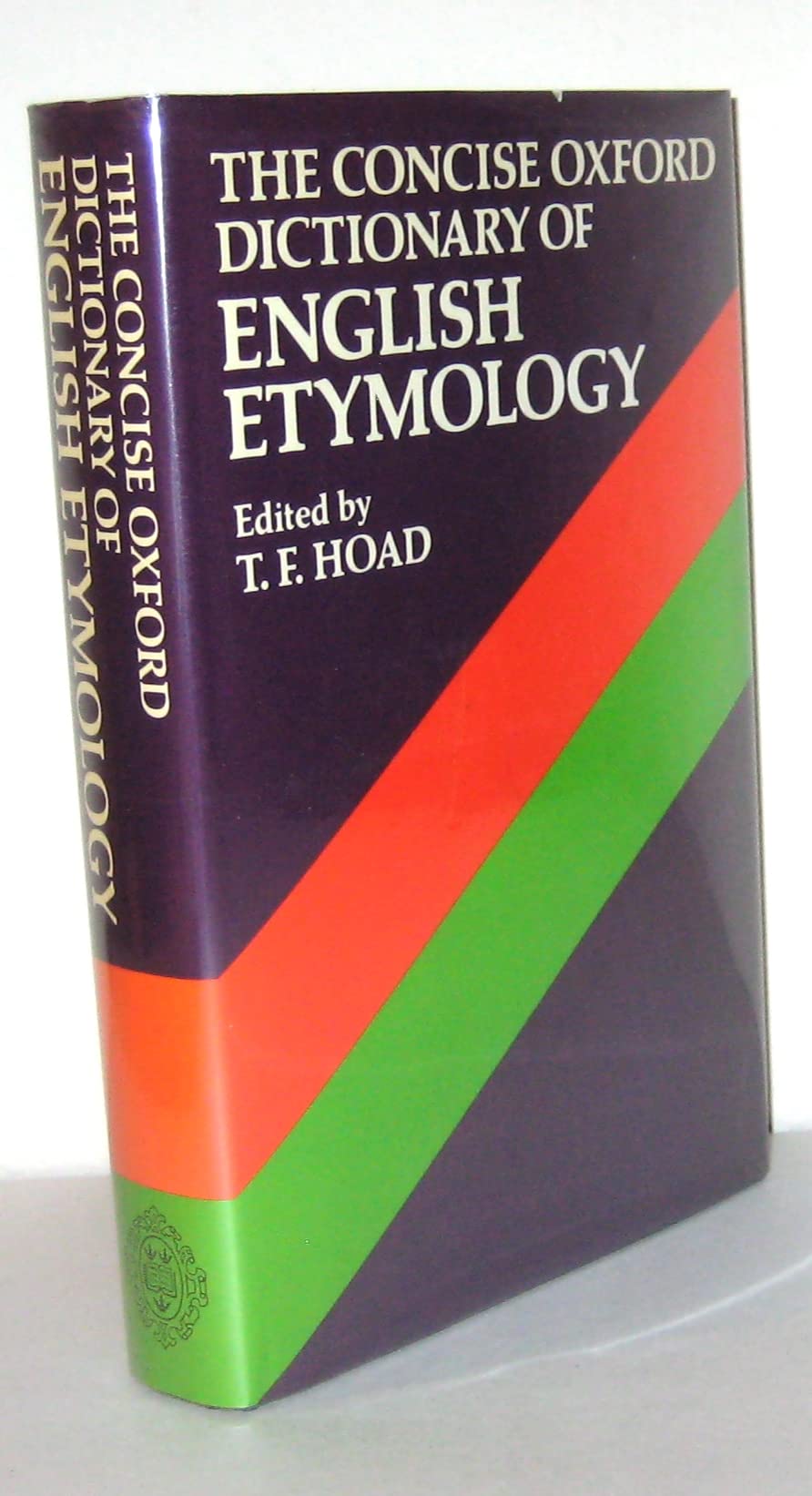 The Concise Oxford Dictionary of English Etymology 9780198611820