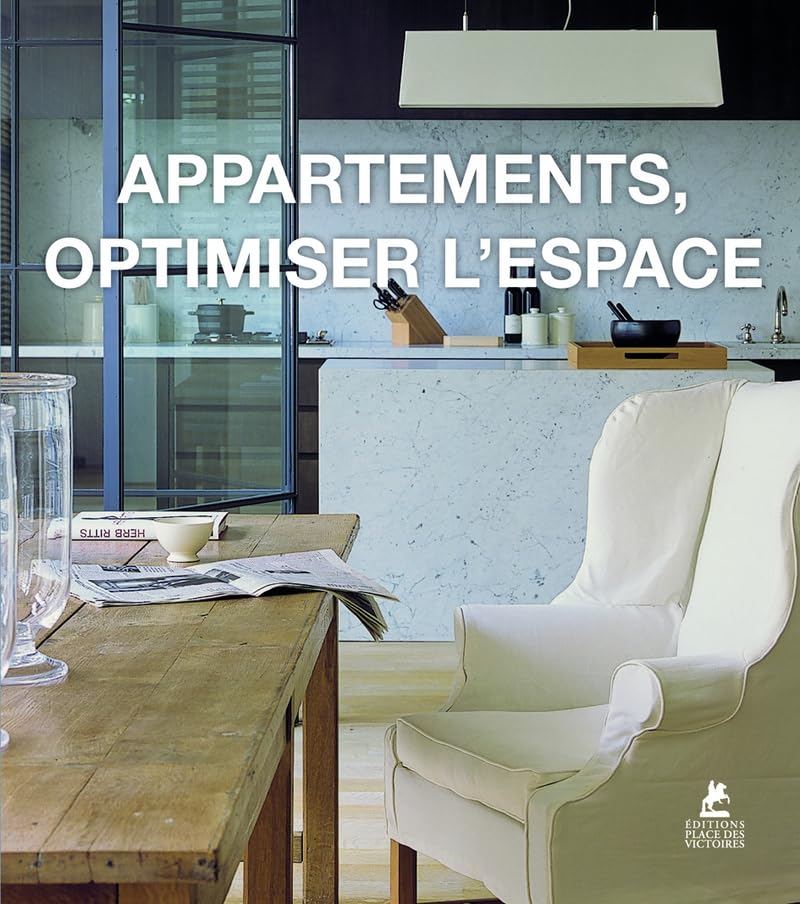 Appartements, optimiser l'Espace 9782809916799