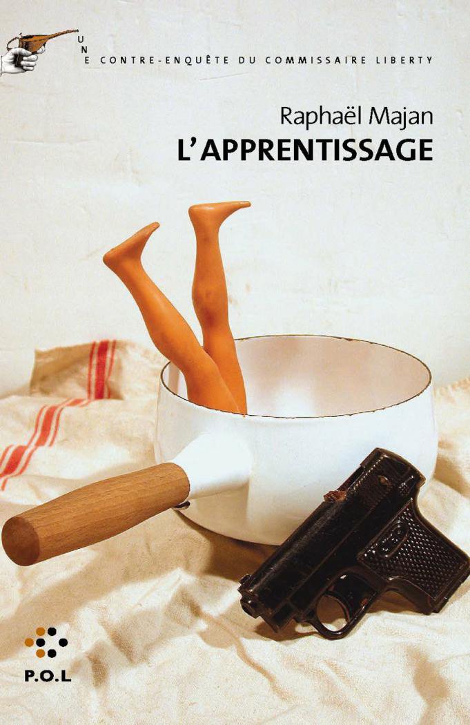 L'Apprentissage: Une contre-enquête du commissaire Liberty 9782846820165