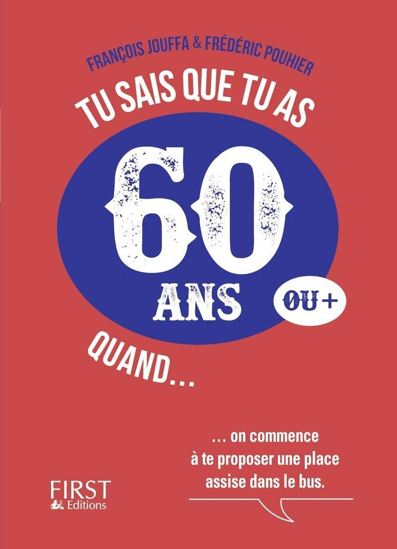 Tu sais que tu as 60 ans quand... 9782754075824