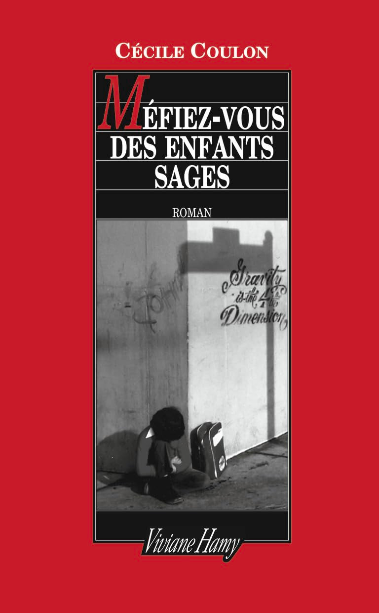 Méfiez-vous des enfants sages 9782878583328