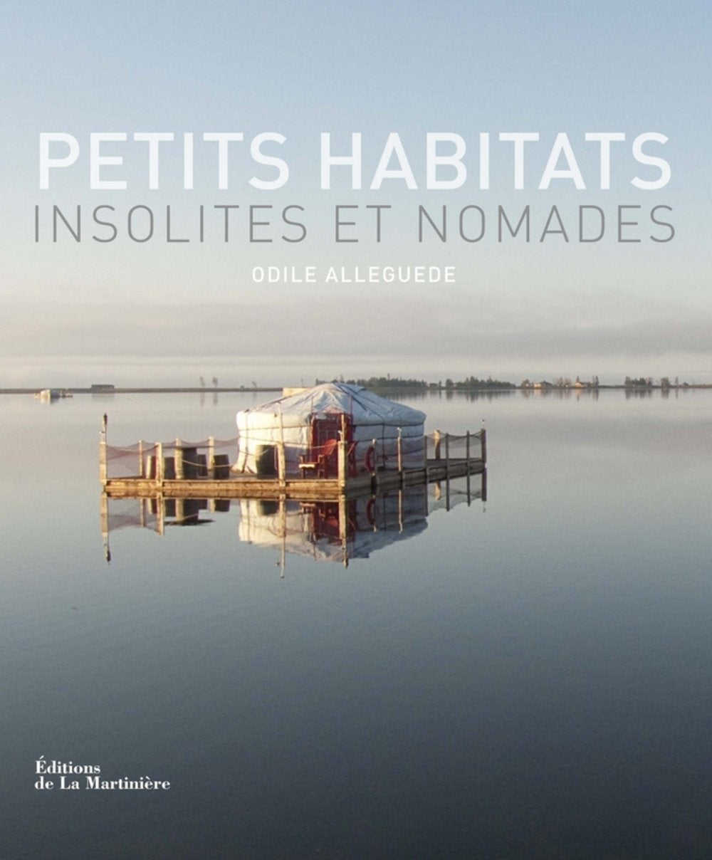 Petits habitats insolites et nomades 9782732450988