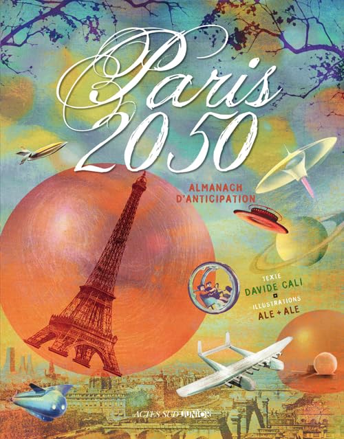 Paris 2050: Almanach d'anticipation 9782330012212