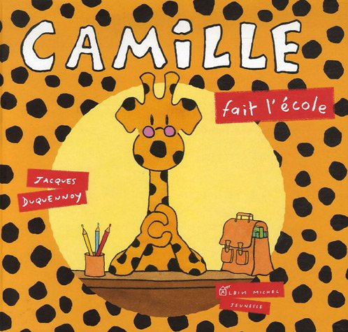Camille fait l'école 9782226172044