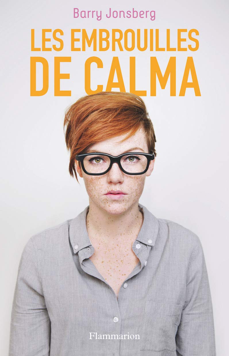 Les Embrouilles de Calma 9782081244658