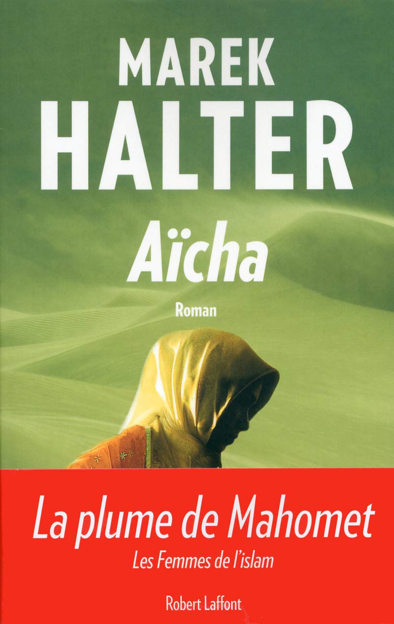 Aïcha: Les Femmes de l'islam 9782221137109