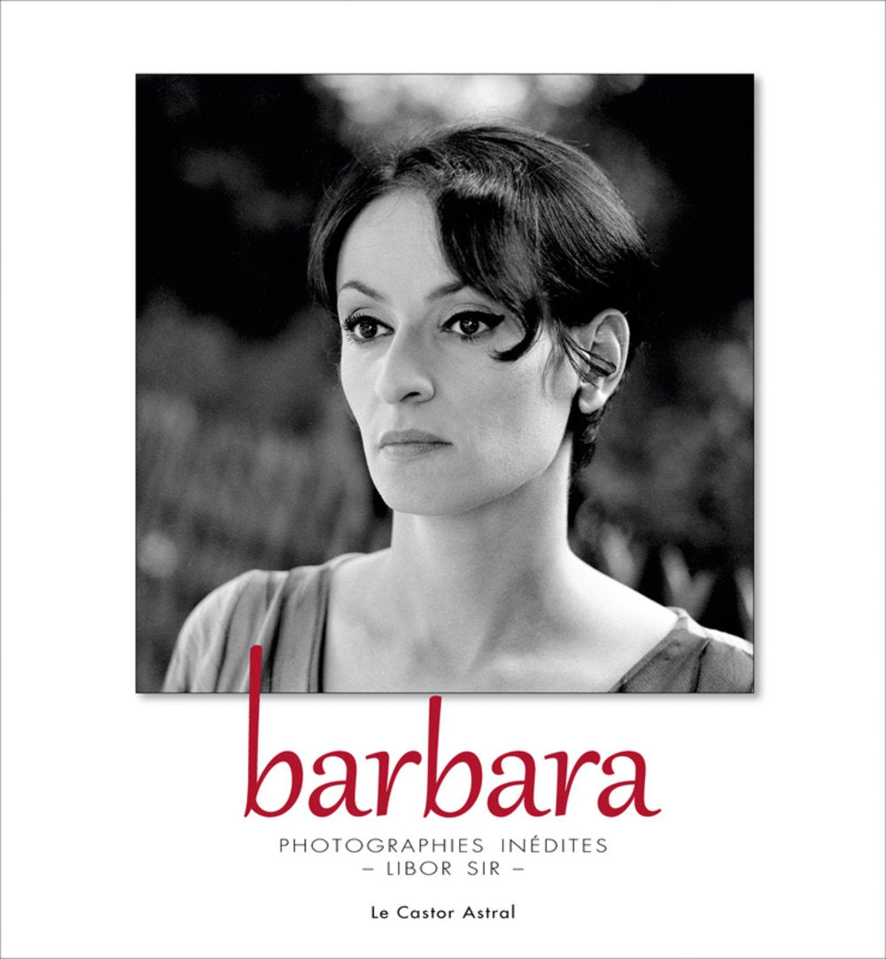 Barbara - photographies inédites de Libor Sir 9782859209599