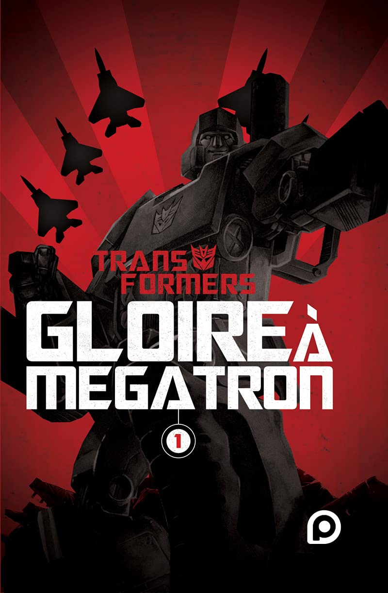 The Transformers : Gloire à Mégatron - T1 (1) 9782380712117