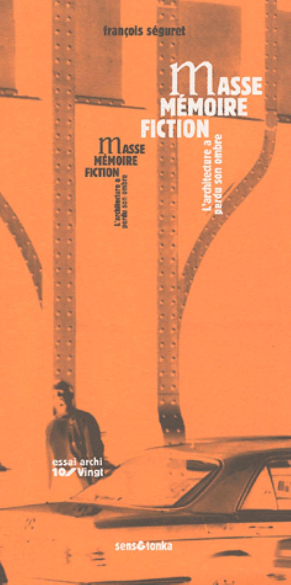 Masse, mémoire, simulacre 9782845340336