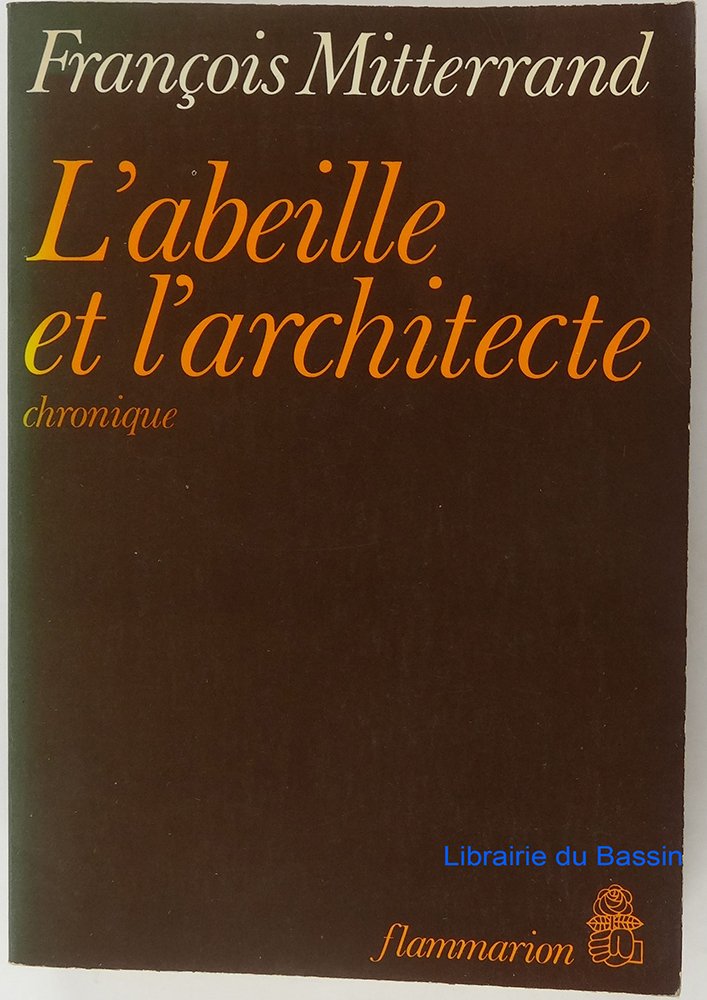 L'Abeille et l'architecte: CHRONIQUE 9782080640178