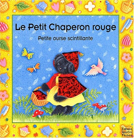 Le Petit Chaperon rouge 9782841962013