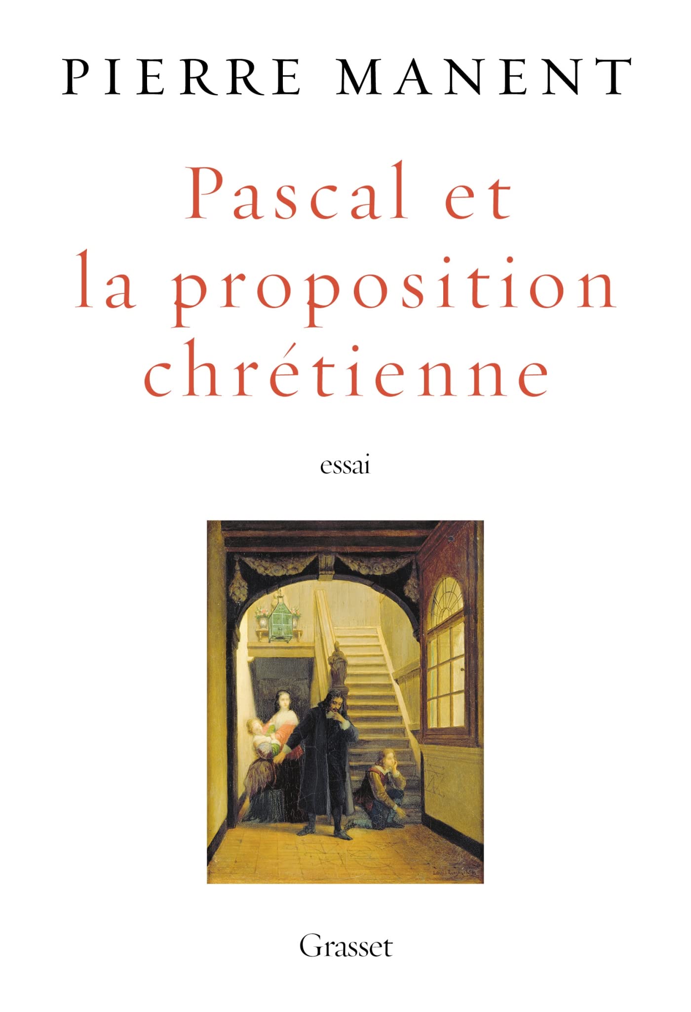 Pascal et la proposition chrétienne 9782246832362