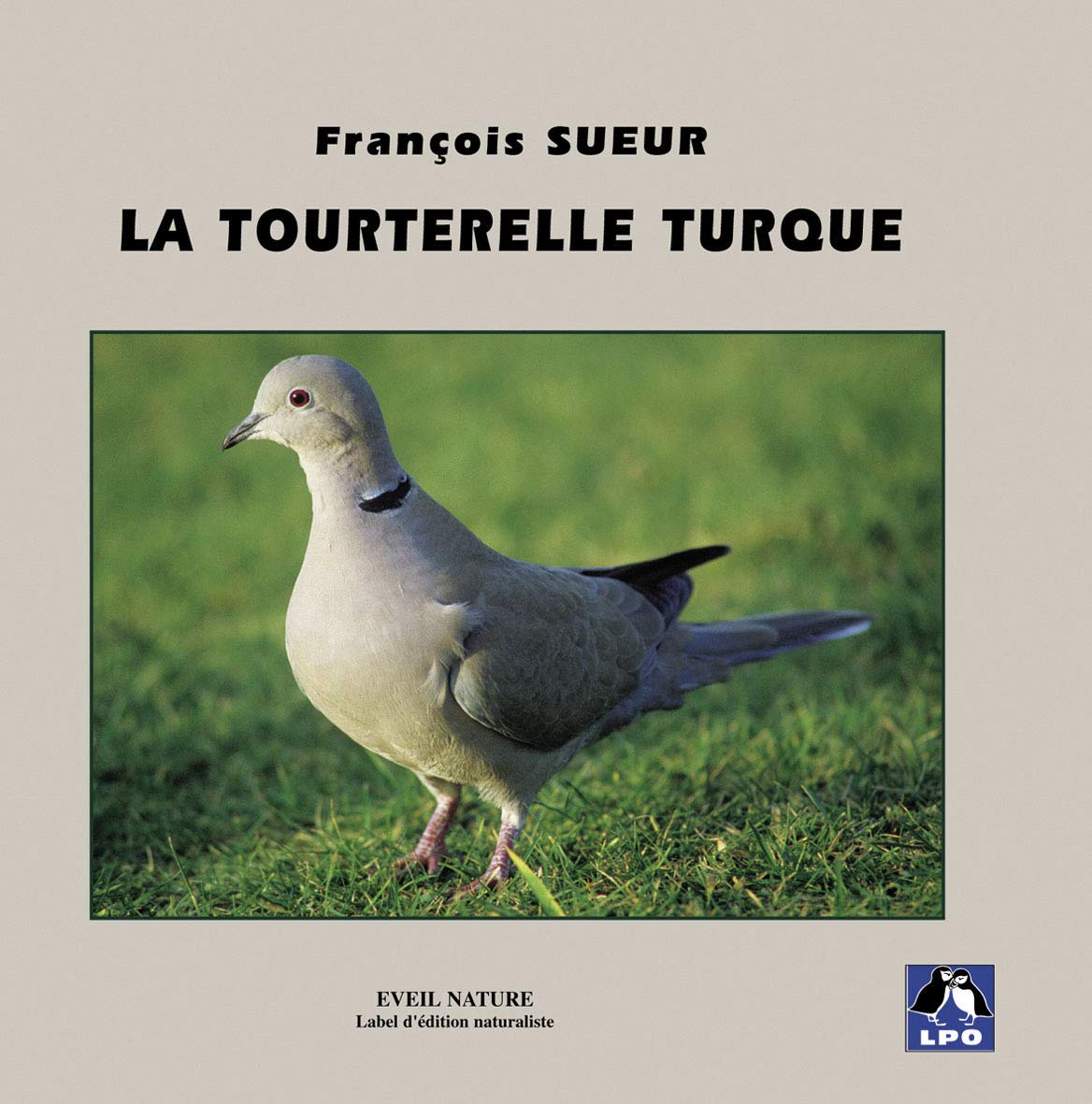 La Tourterelle turque 9782840000204
