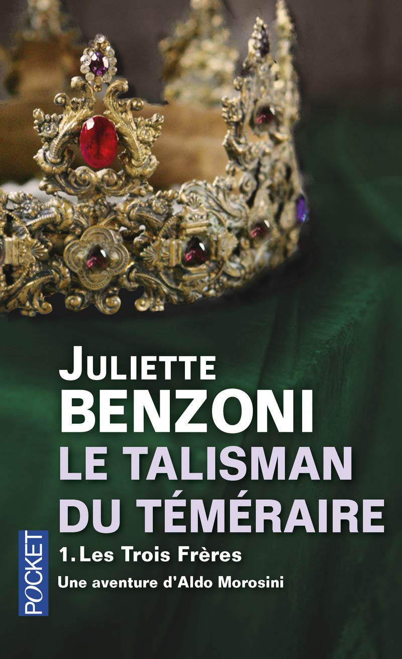 Le Talisman du téméraire T1: Les trois frères (1) 9782266254076