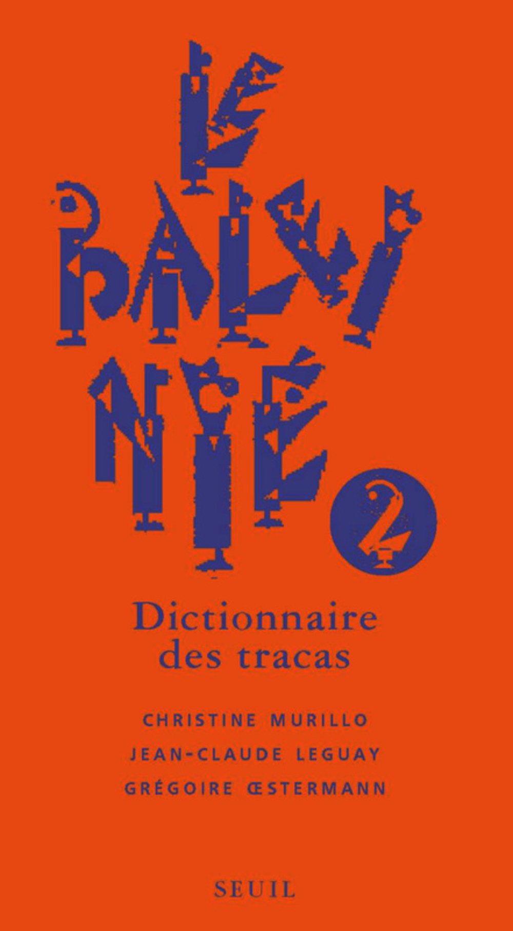 Le Baleinié (2). Dictionnaire des tracas 9782020787598