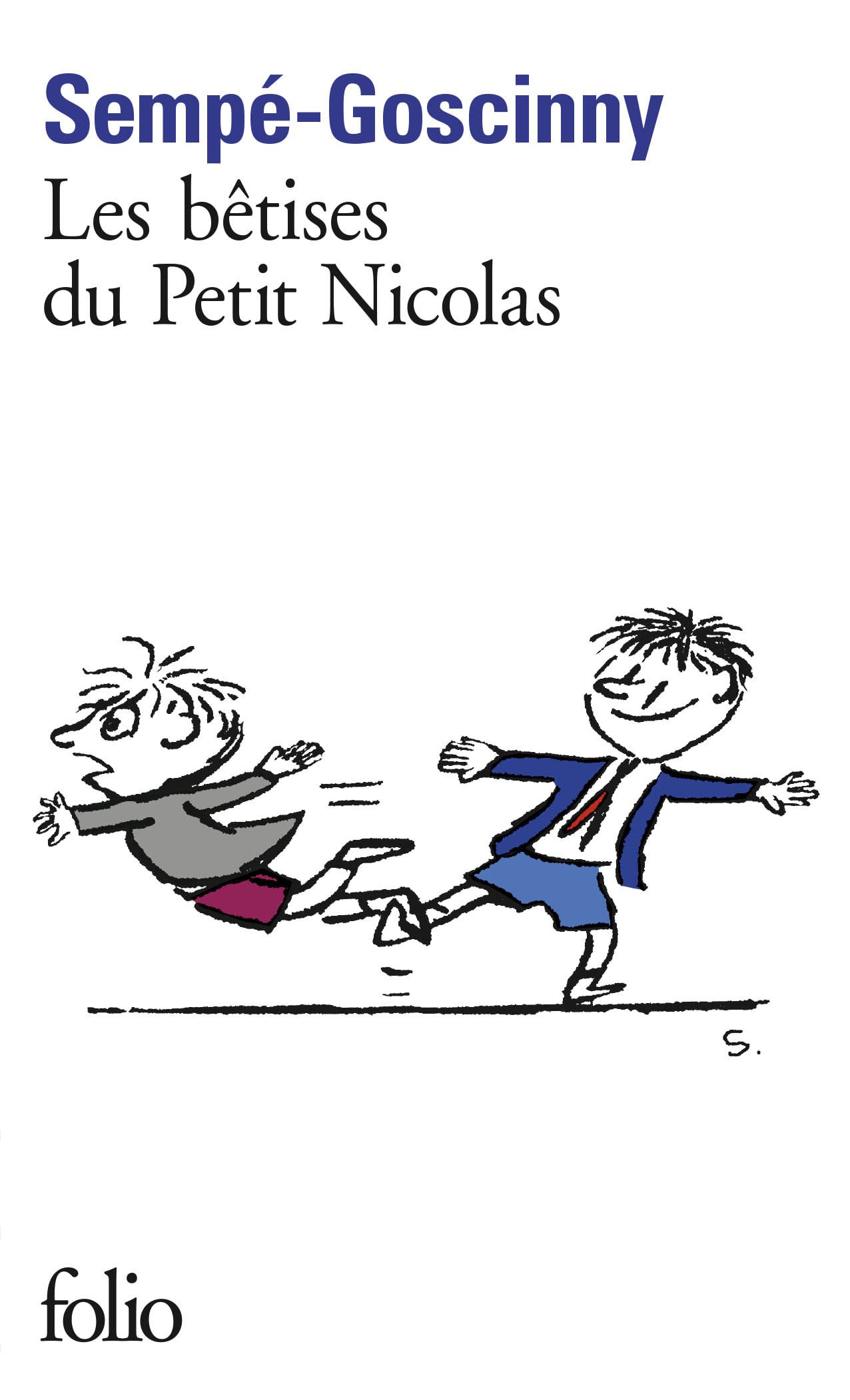 Les histoires inédites du Petit Nicolas, I : Les bêtises du Petit Nicolas 9782070418671