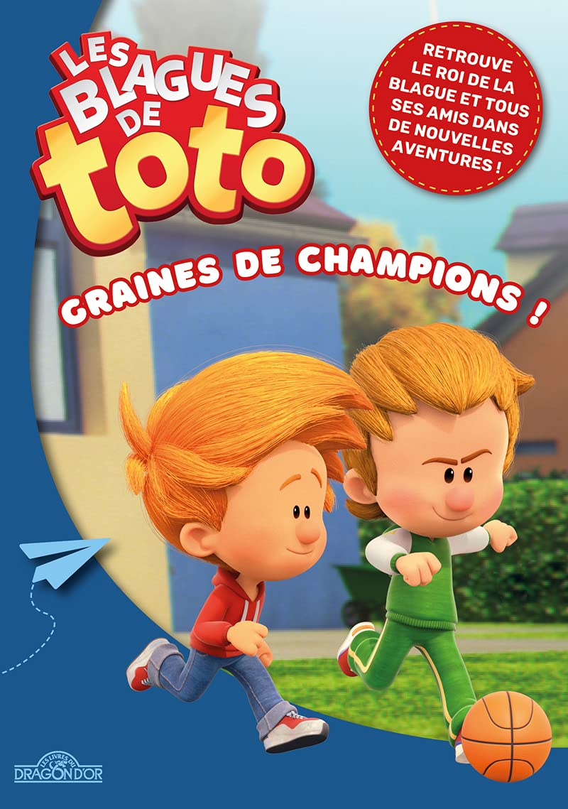 Les Blagues de Toto – Graines de champions ! - Lecture roman jeunesse – Dès 7 ans 9782821214170