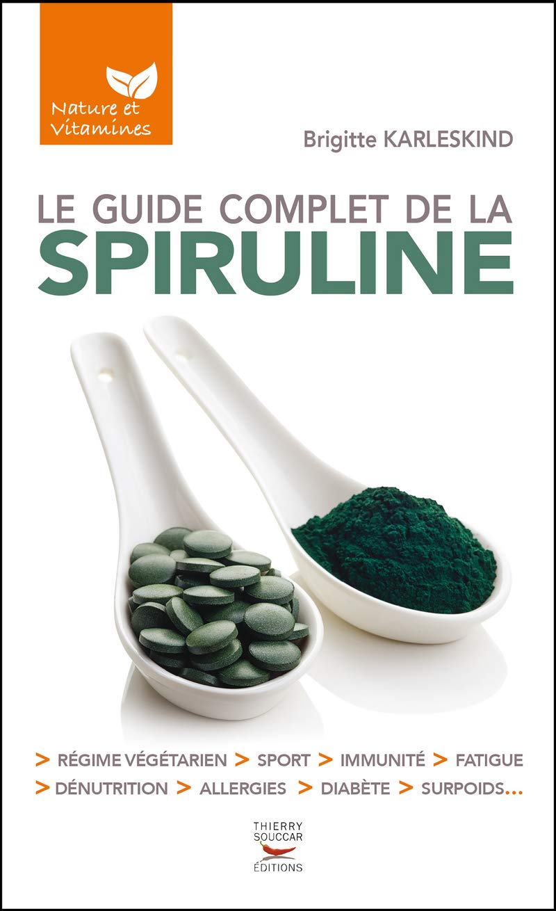Le guide complet de la spiruline 9782365492966