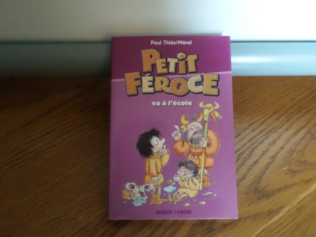 Petit-Féroce va à l'école 9782700231618
