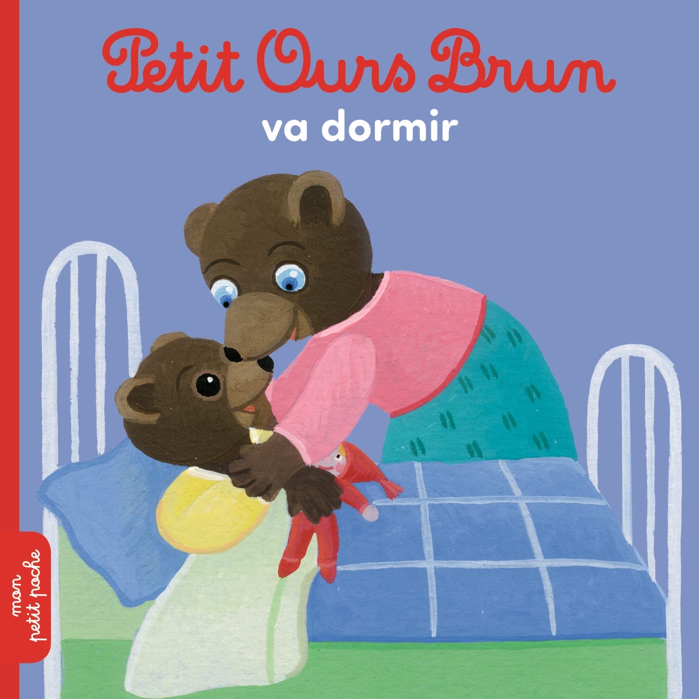 Petit Ours Brun va dormir 9782747052450