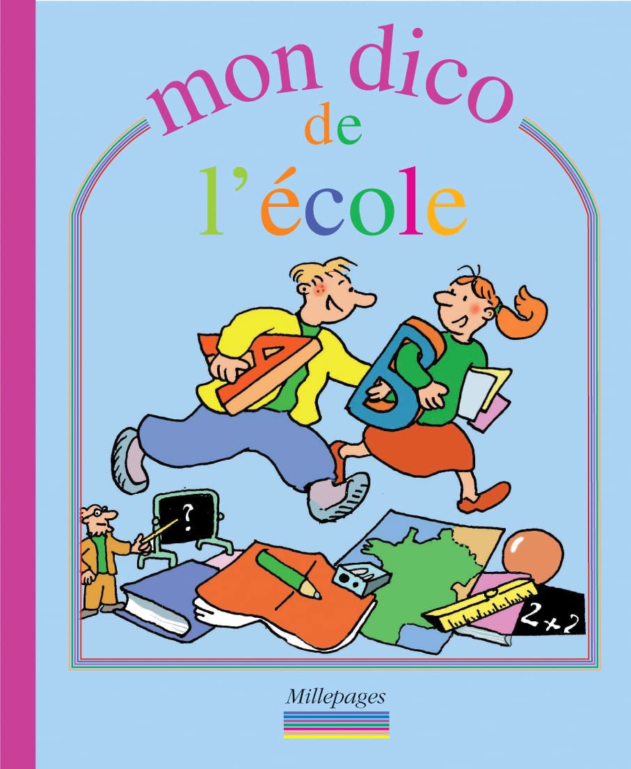 Mon dico de l'école 9782842181109