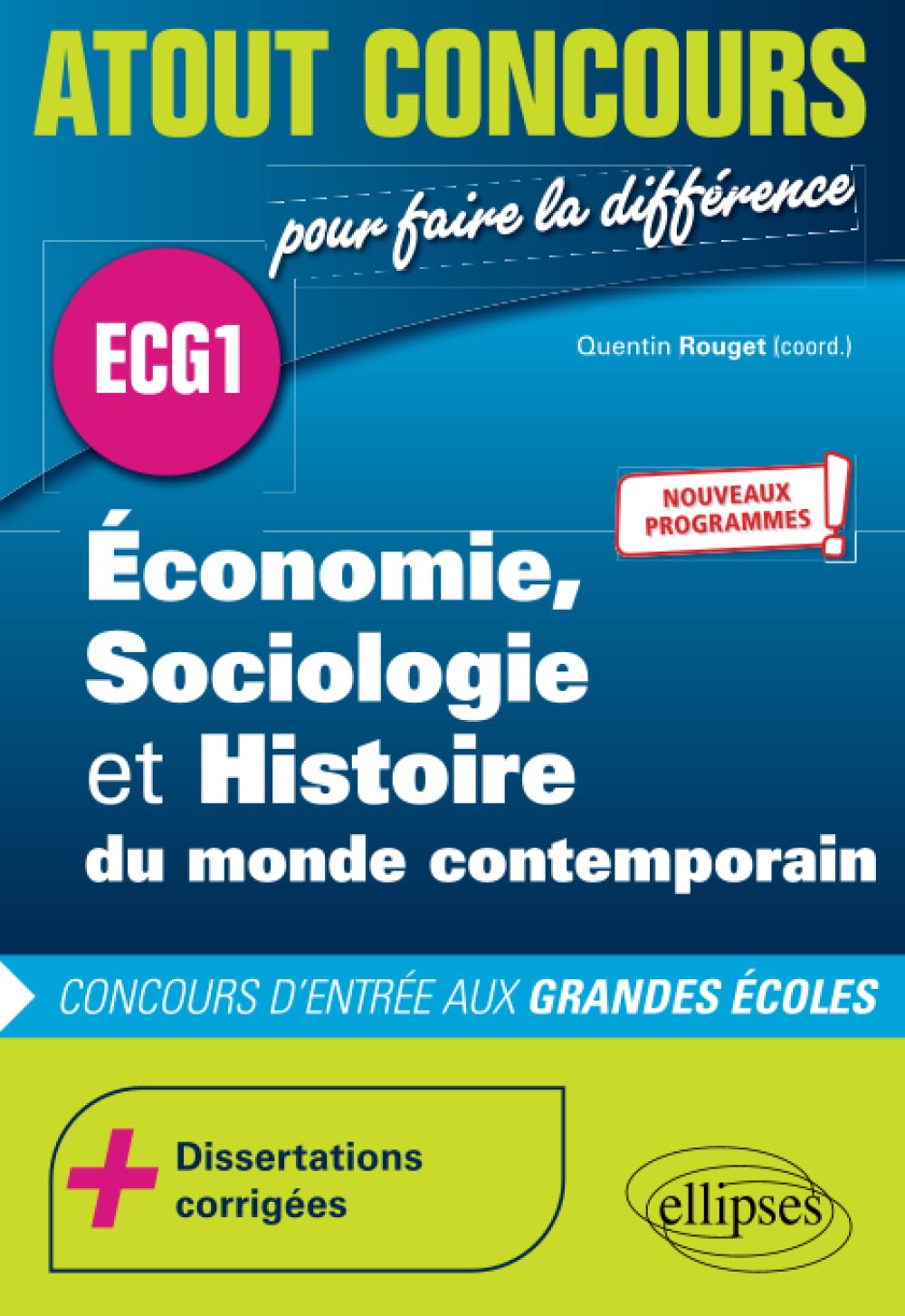 Économie, Sociologie et Histoire du monde contemporain - ECG1 - Nouveaux programmes 9782340047884