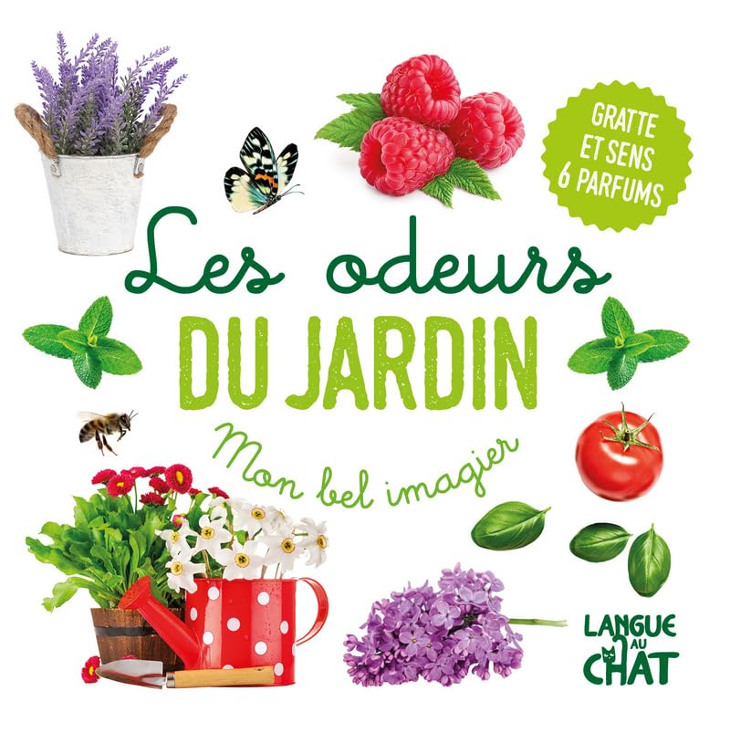 Mon bel imagier des odeurs - Les odeurs du jardin - Livre d'éveil - Imagier illustré - Dès 12 mois 9782806311603