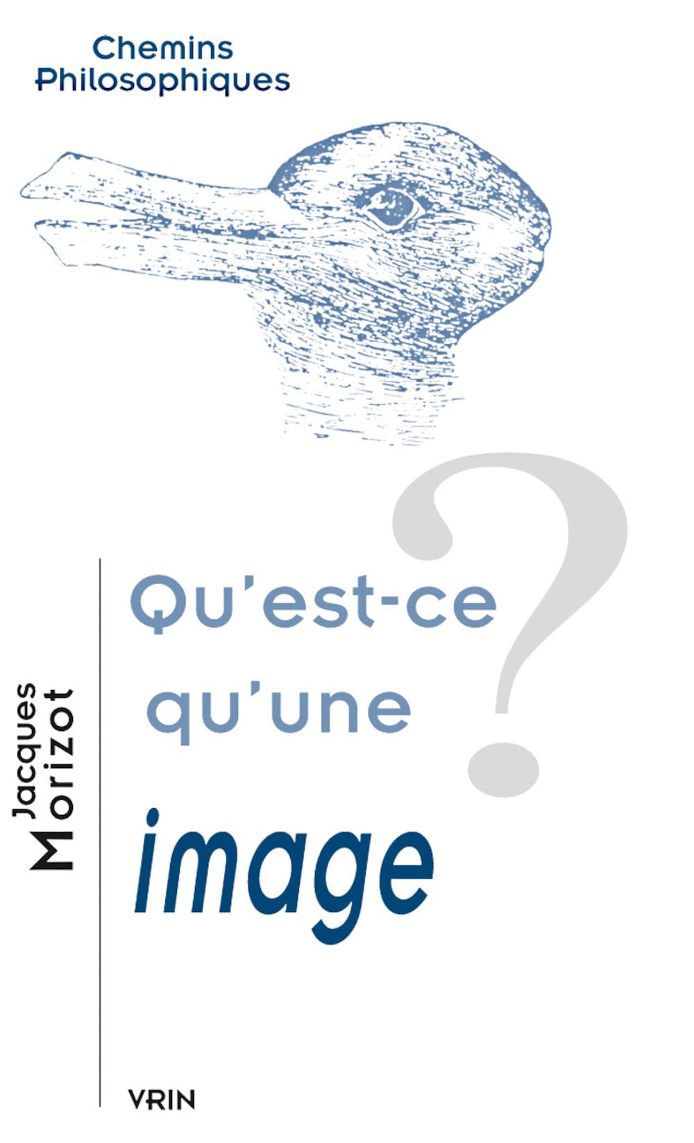 Qu'est-ce qu'une image ? 9782711618019