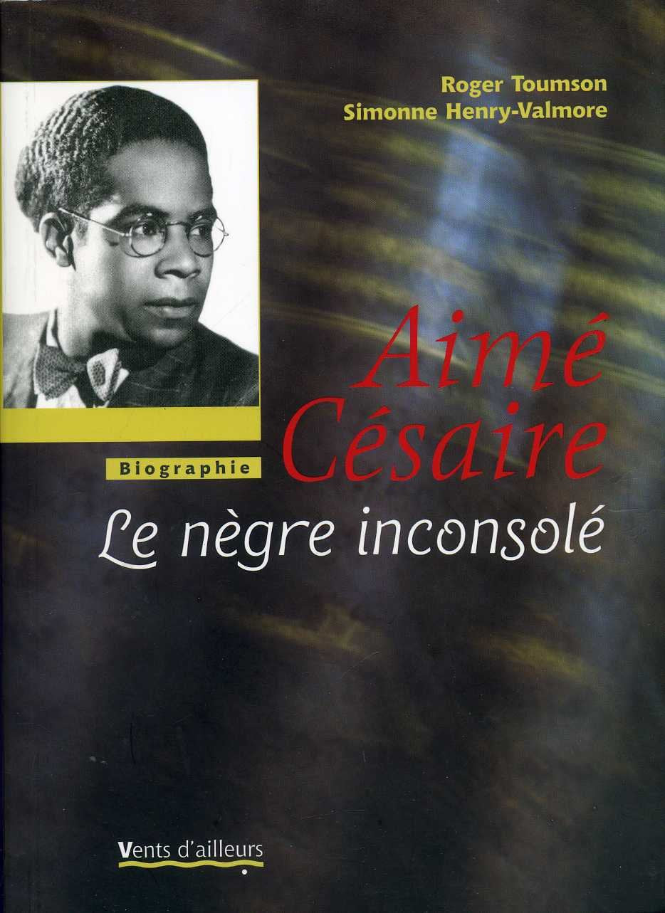 AIME CESAIRE LE NEGRE INCOSOLE 9782867389771